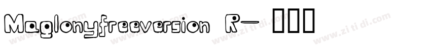 Maglonyfreeversion R字体转换
